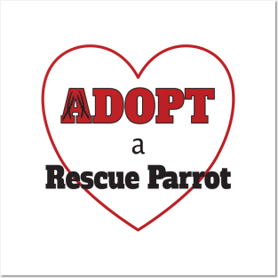 Adopt a Rescue Parrot Posters and Art